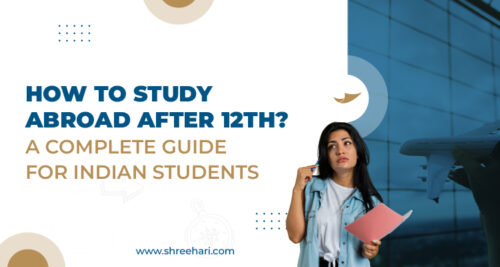 Study Abroad After 12th? A Complete Guide for Indian Students